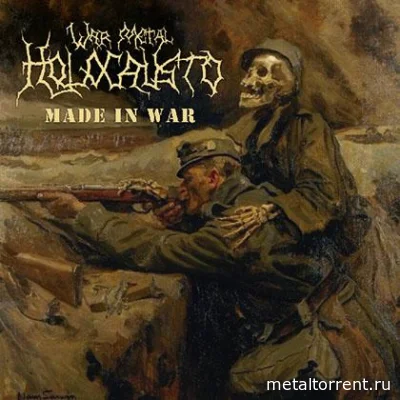 Holocausto War Metal - Made In War (2022)