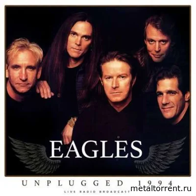 Eagles - Unplugged 1994 (2022)