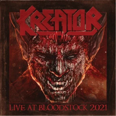 Kreator - Live at Bloodstock 2021 (2022)