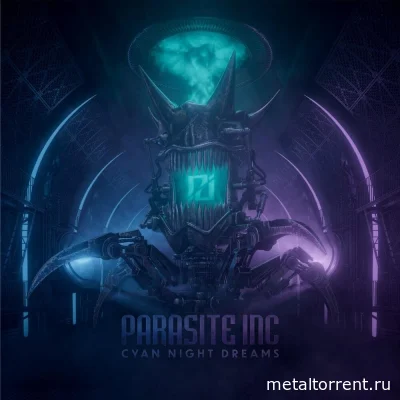 Parasite Inc. - Cyan Night Dreams (2022)
