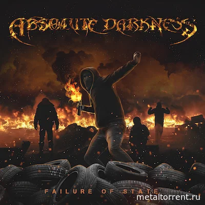 Absolute Darkness - Failure of State (2022)