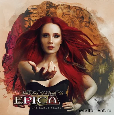 Epica - We Still Take You with Us - The Early Years (2022)