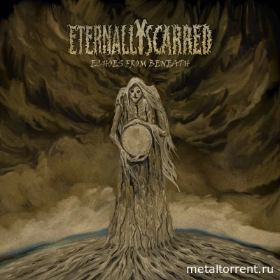 Eternally Scarred - Echoes from Beneath (2022)