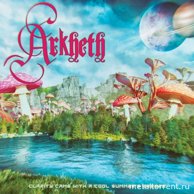 Arkheth - Clarity Came with a Cool Summer's Breeze (2022)