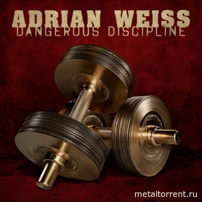 Adrian Weiss - Dangerous Discipline (2022)