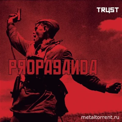 Trust - Propaganda (2022)