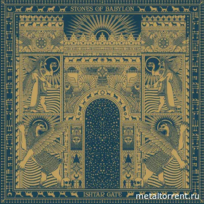 Stones of Babylon - Ishtar Gate (2022)