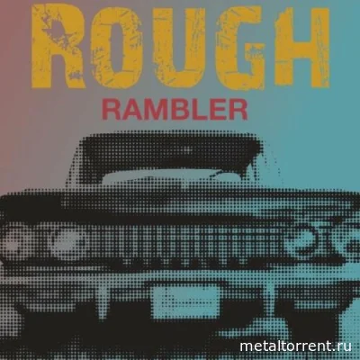 Rough - Rambler (2022)