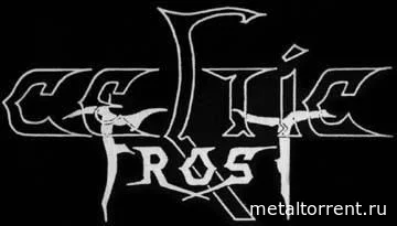 Celtic Frost - Дискография (1984-2017)