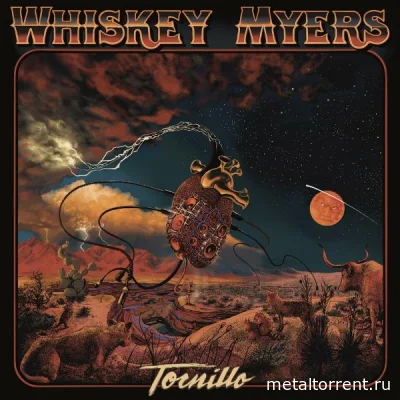 Whiskey Myers - Tornillo (2022)