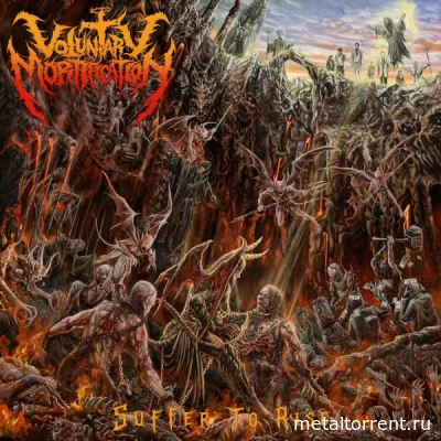 Voluntary Mortification - Suffer to Rise (2022)