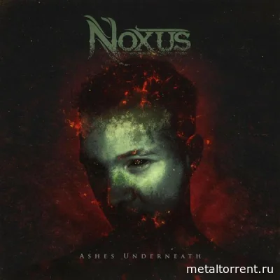 Noxus - Ashes Underneath (2022)