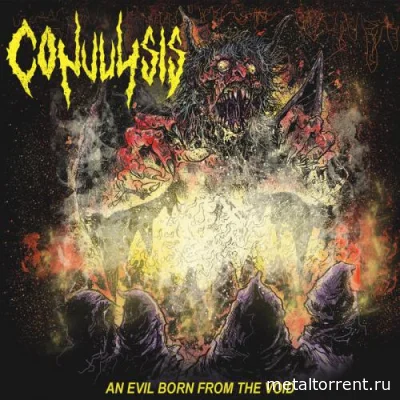 Convulsis - An Evil Born From the Void (2022)