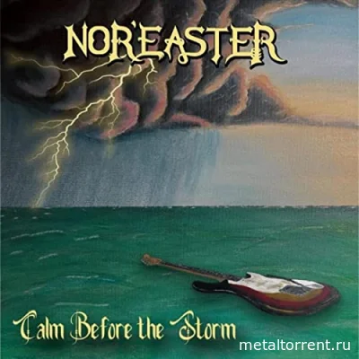 Nor'easter - Calm Before The Storm (2022)