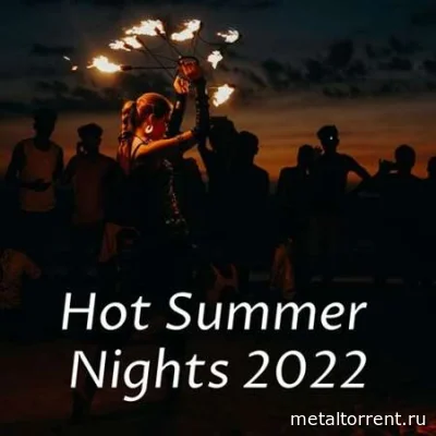 Hot Summer Nights 2022 (2022)