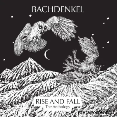 Bachdenkel - Rise And Fall (2022)