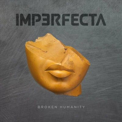 Imperfecta - Broken Humanity (2022)
