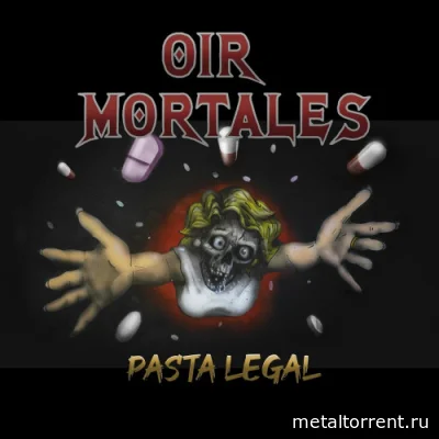 Oir Mortales - Pasta Legal (2022)