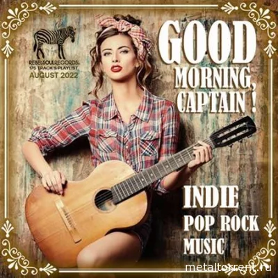 Good Morning Captain: Indie Pop-Rock Music (2022)