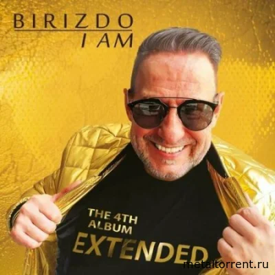 Birizdo I Am - The 4th Album Extended (2022)