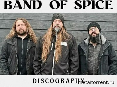 Band Of Spice - Дискография (2010-2022)