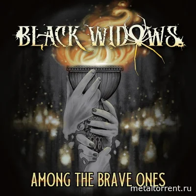 Black Widows - Among the Brave Ones (2022)