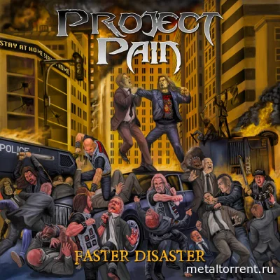 Project Pain - Faster Disaster (2022)