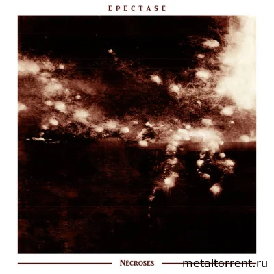Epectase - N​é​croses (2022)
