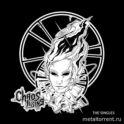 Chaos Rising - The Singles (2022)