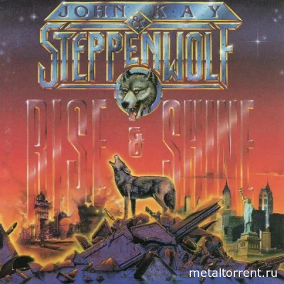 John Kay & Steppenwolf - Rise & Shine (2022)