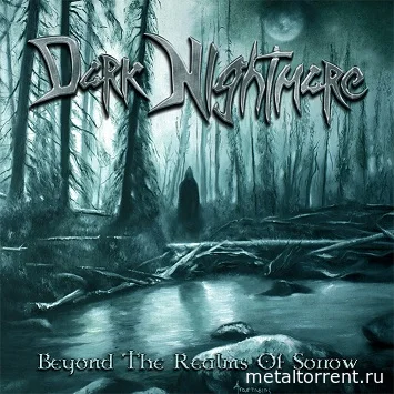 Dark Nightmare - Beyond the Realms of Sorrow (2022)