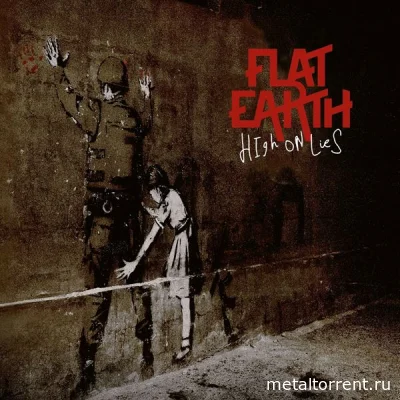 Flat Earth - High on Lies (2022)