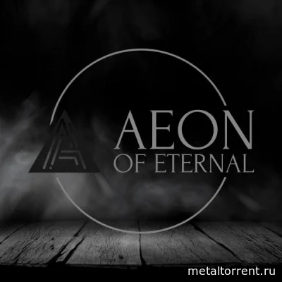 Aeon of Eternal - Дискография (2021-2022)