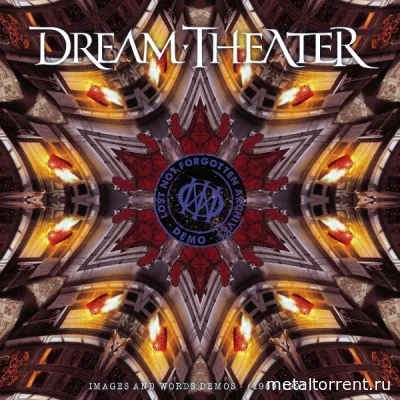 Dream Theater - Lost Not Forgotten Archives: Images And Words Demos 1989 - 1991 (2022)