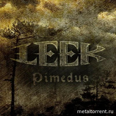 Leek - Pimedus (2022)