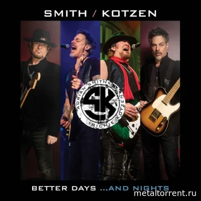 Adrian Smith / Ritchie Kotzen - Better Days...And Night (2022)