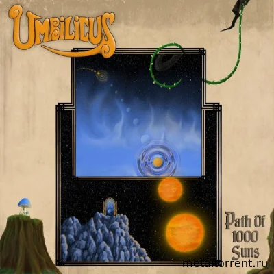 Umbilicus - Path Of 1000 Suns (2022)