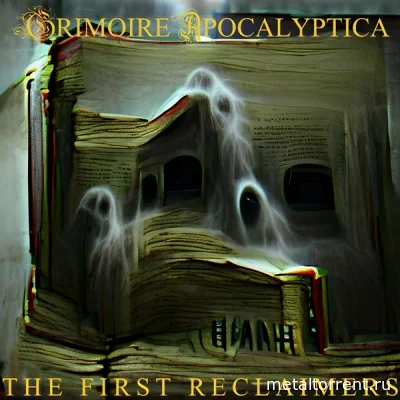 Grimoire Apocalyptica - The First Reclaimers (2022)