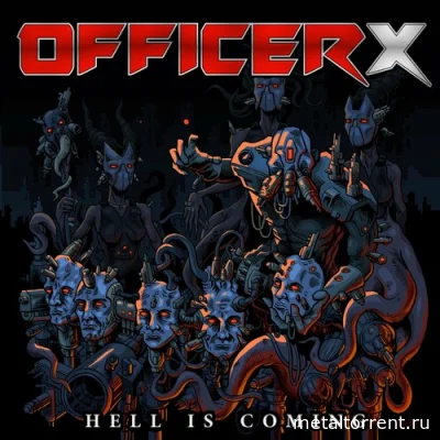 Officer X - Hell Is Coming (2022)