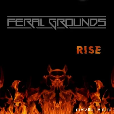 Feral Grounds - Rise (2022)