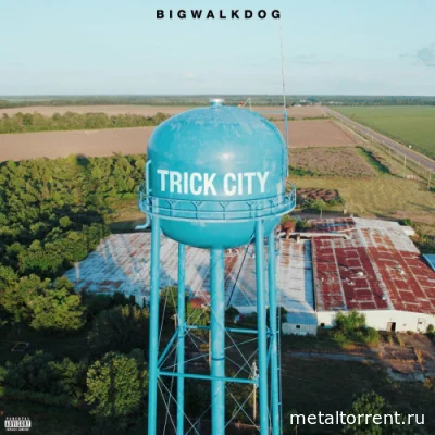 BigWalkDog - Trick City (2022)