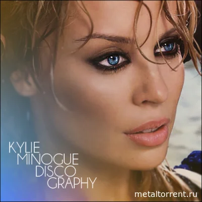 Kylie Minogue - Дискография (1987-2015)