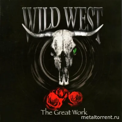 Wild West - The Great Work (2022)