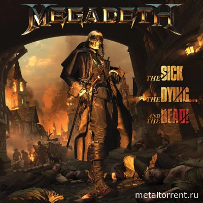 Megadeth - The Sick, the Dying... and the Dead! (2022)