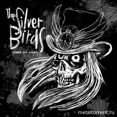 The Silver Birds - Under My Wing (2022)