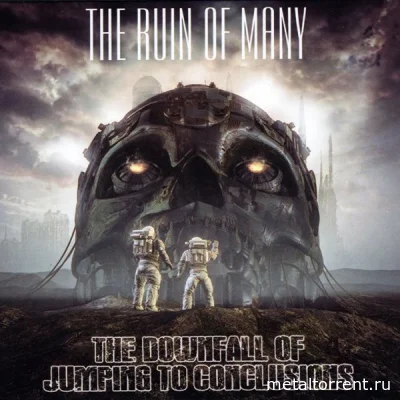 The Ruin Of Many - The Downfall of Jumping to Conclusions (2022)