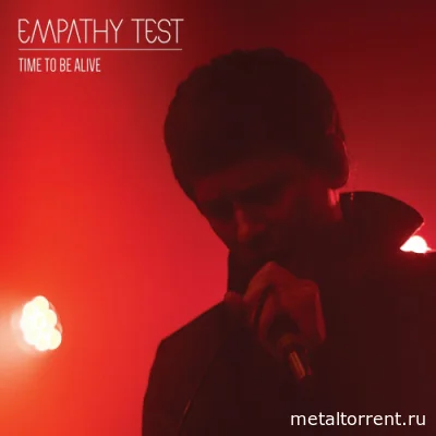 Empathy Test - Time to Be Alive (2022)