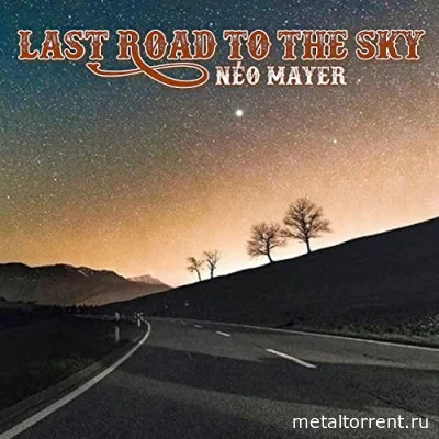 Neo Mayer - Last Road To The Sky (2022)
