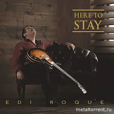 Edi Roque - Here To Stay (2022)