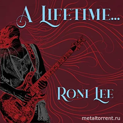 Roni Lee - A Lifetime... (2022)